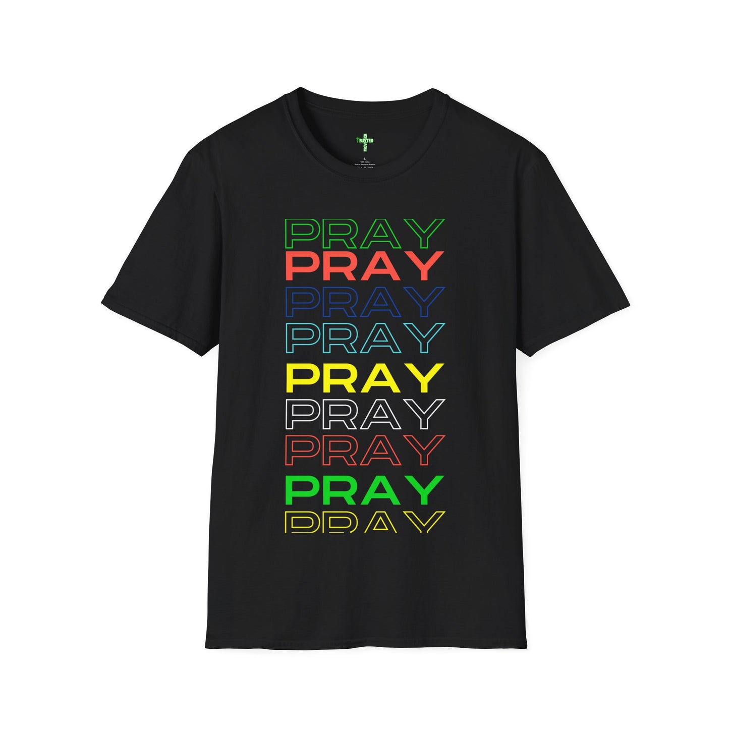 Pray- Unisex T-Shirt