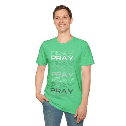 PRAY- Unisex Softstyle T-Shirt