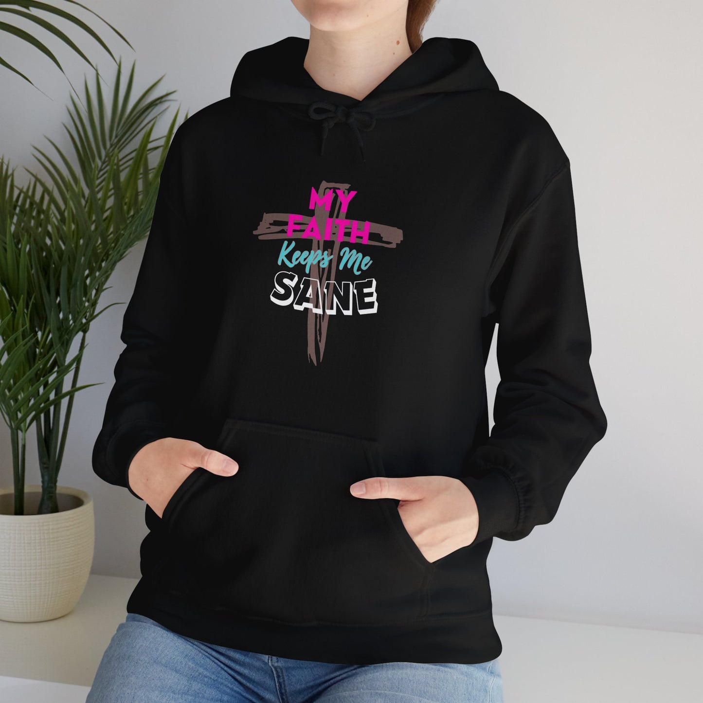 My Faith Keeps Me Sane- Women's Hoodie