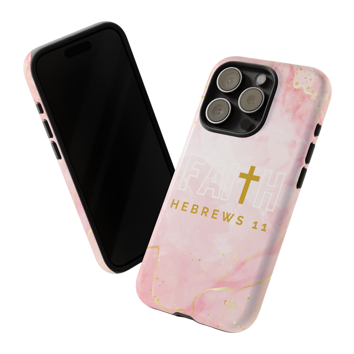 FAITH/Hebrews 11- Tough Case (pink galaxy)