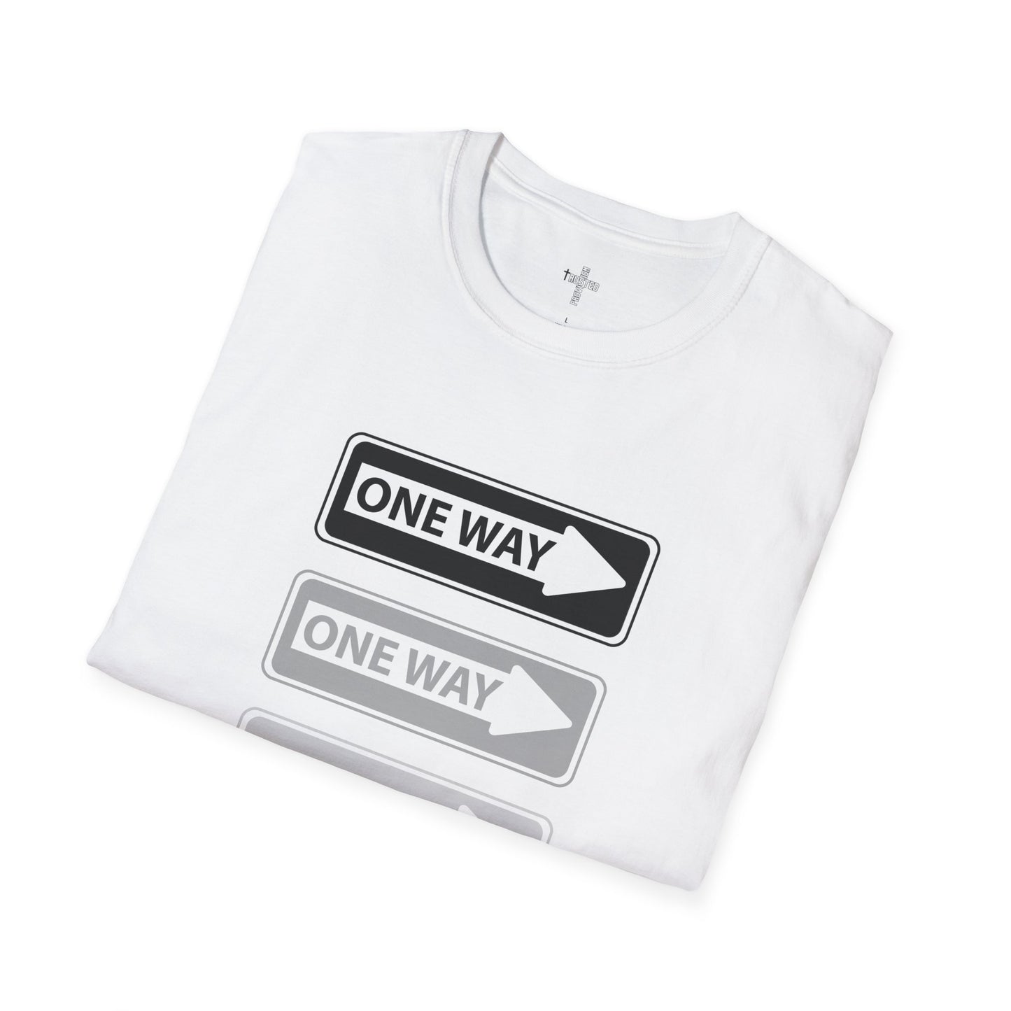 One Way- Unisex T-Shirt