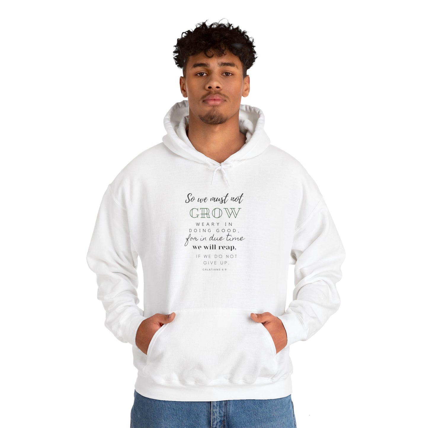 Galatians 6:9- Unisex Hoodie