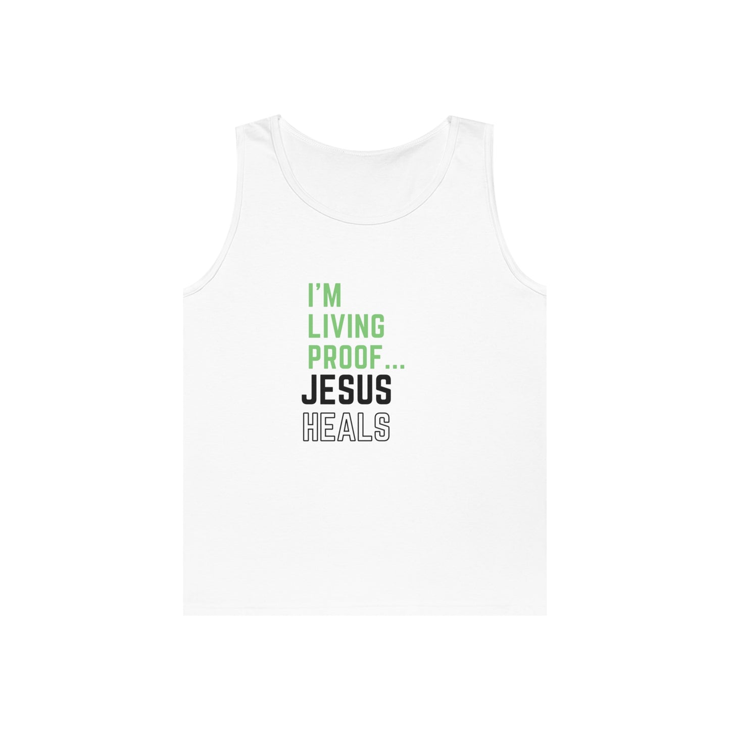 I'm living proof...Jesus Heals- Men's Tank Top