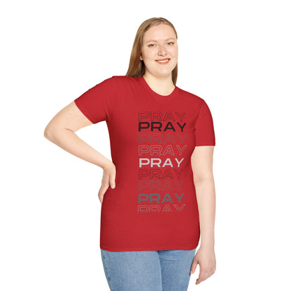 PRAY- Unisex Softstyle T-Shirt