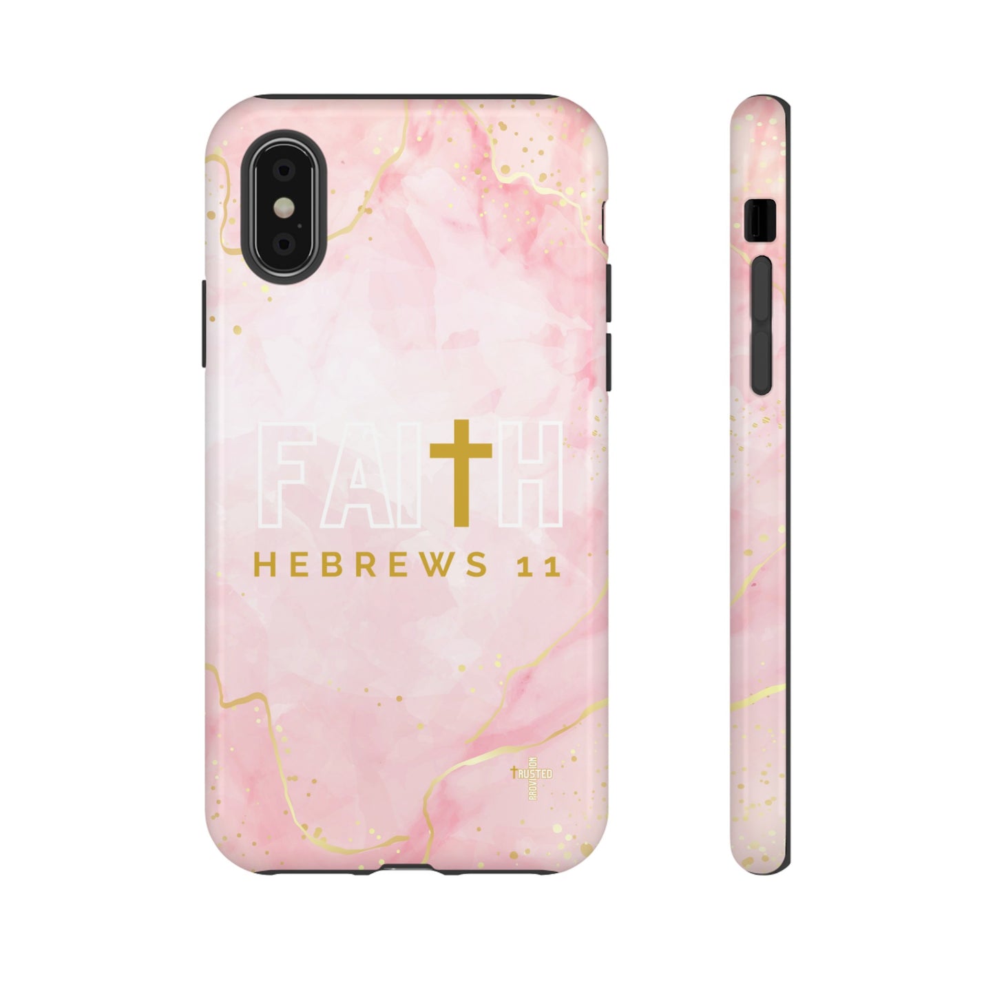 FAITH/Hebrews 11- Tough Case (pink galaxy)