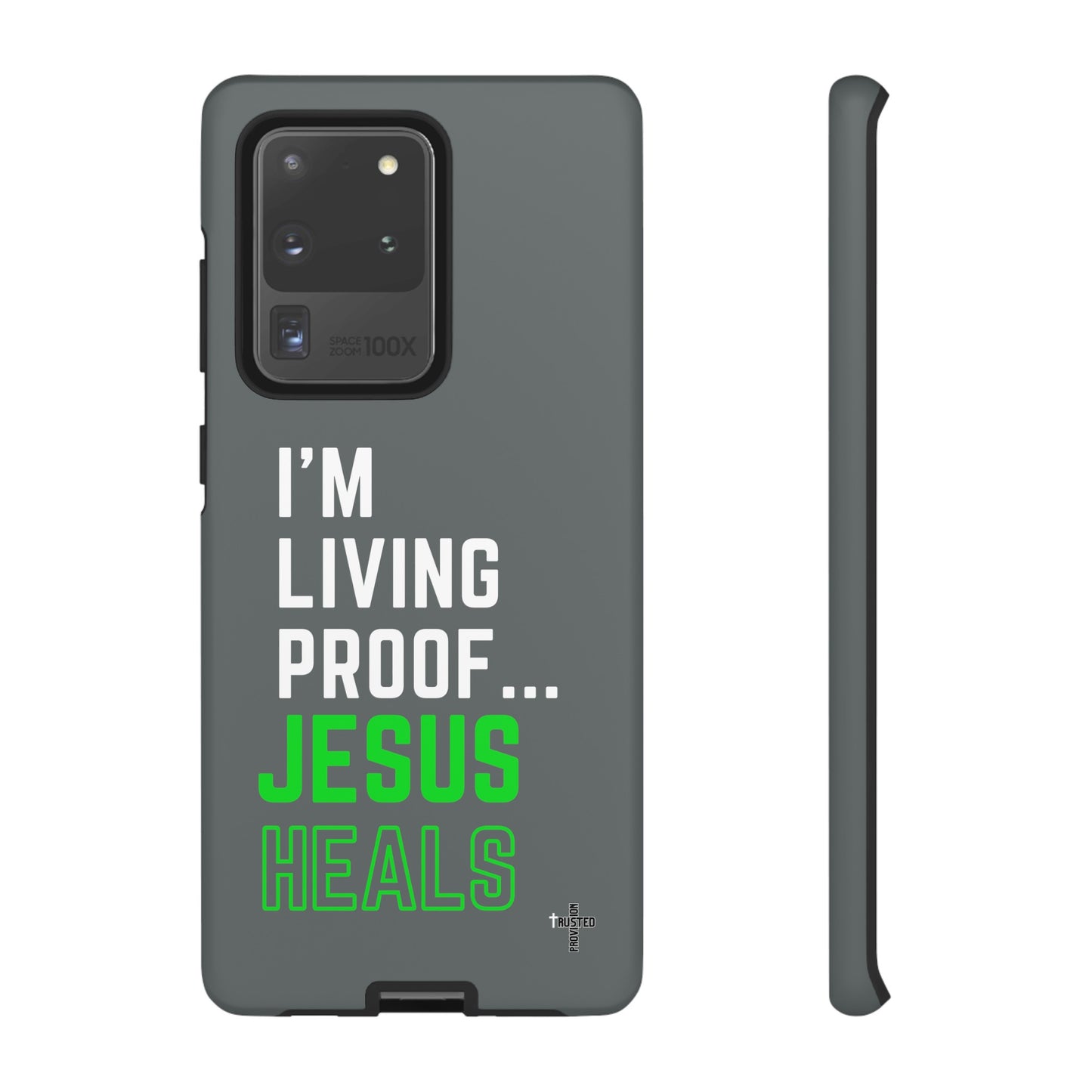 I'm living proof...Jesus Heals- Tough Case (dark grey)