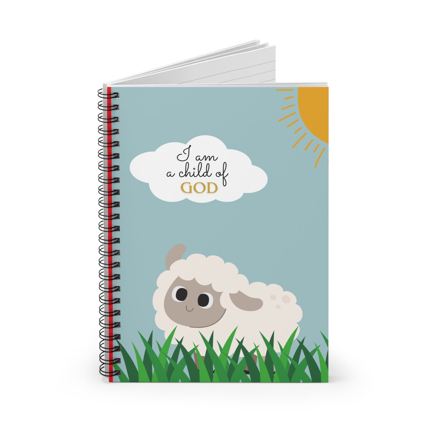 I am a child of God- Spiral Notebook