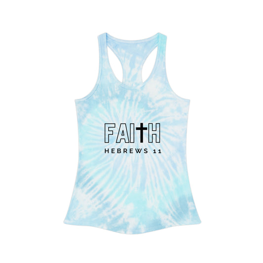 FAITH/Hebrews 11- Tie Dye Racerback Tank Top