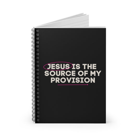 Jesus is the Source of My Provision- Spiral Notebook