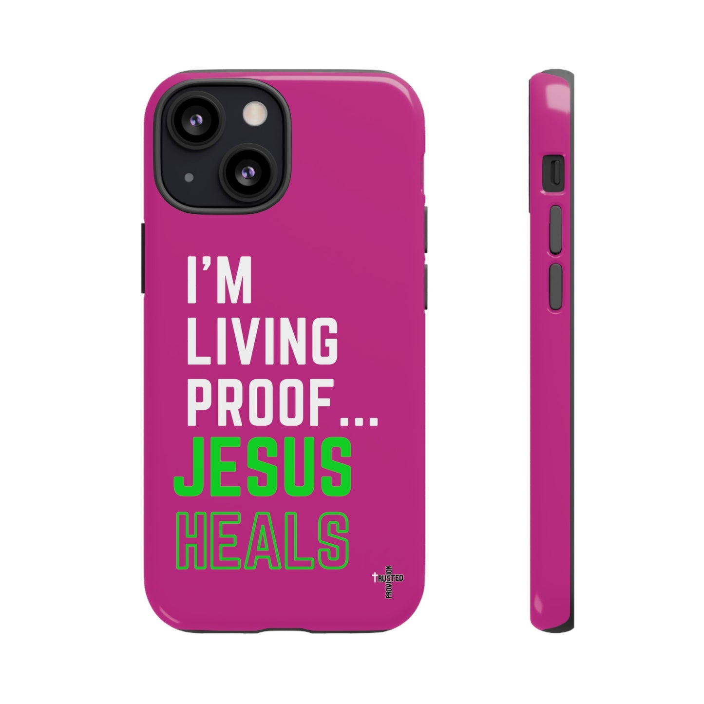 I'm living proof...Jesus Heals- Tough Case (pink)