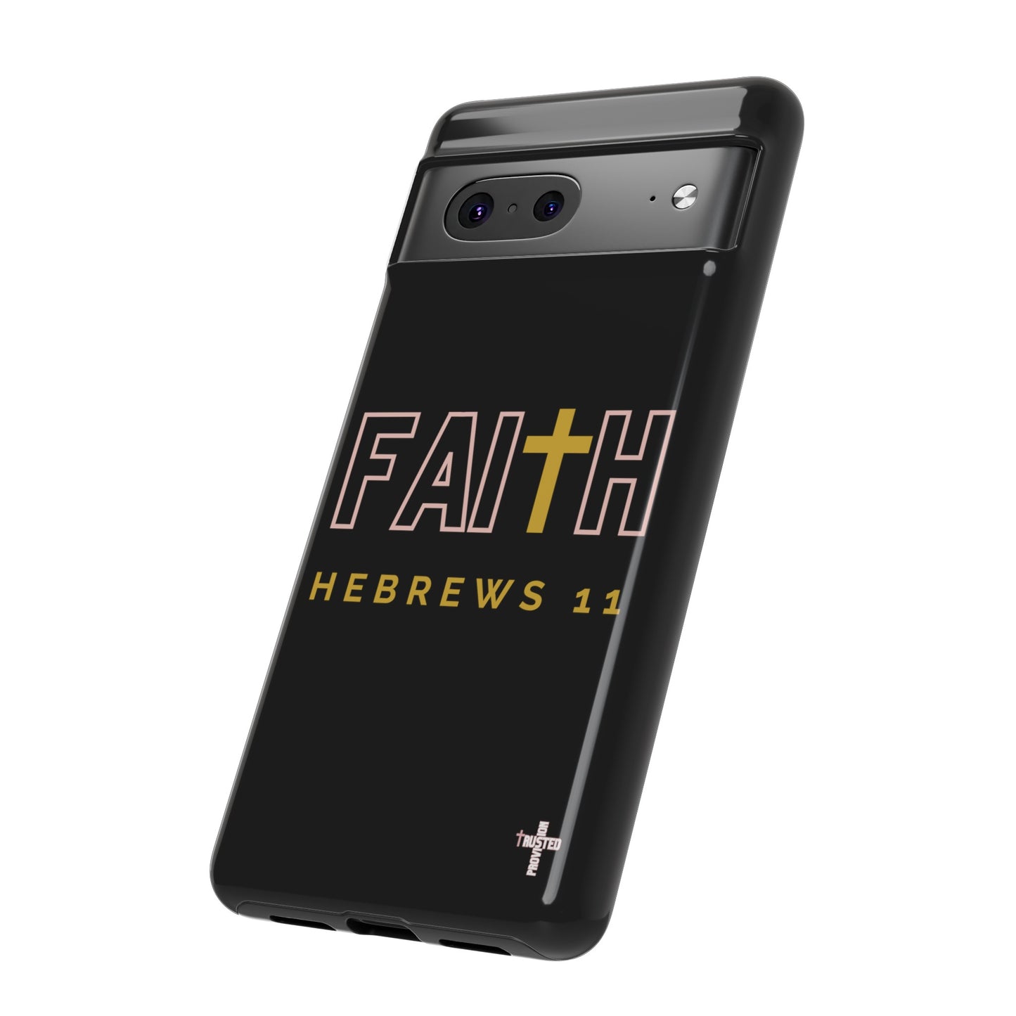 FAITH/Hebrews 11- Tough Case (black/rose/gold)