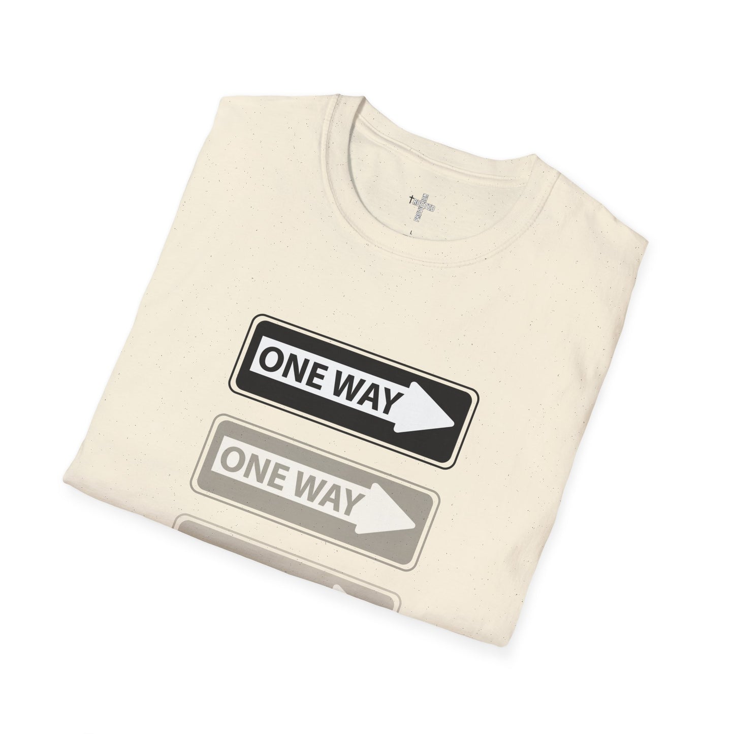 One Way- Unisex T-Shirt