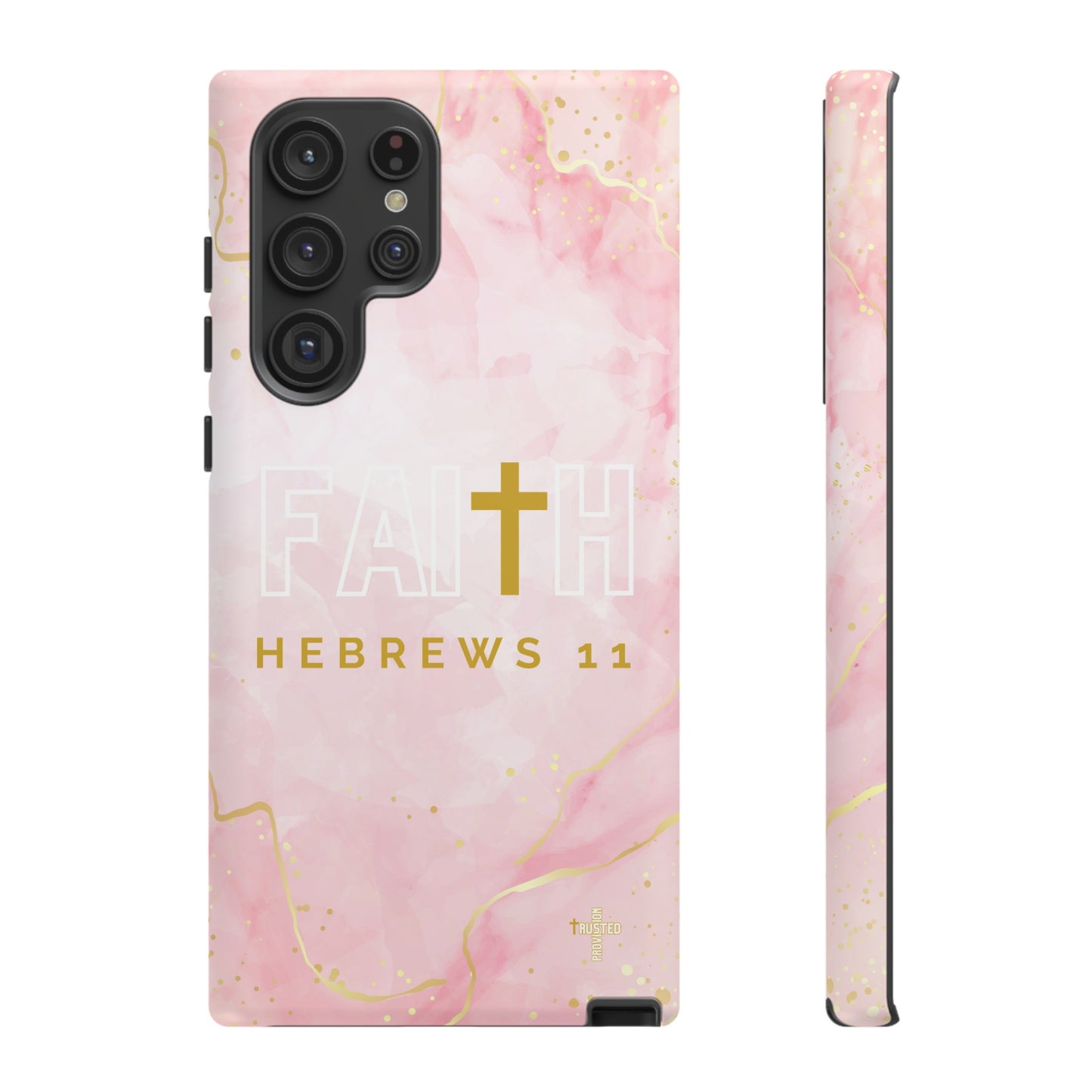 FAITH/Hebrews 11- Tough Case (pink galaxy)