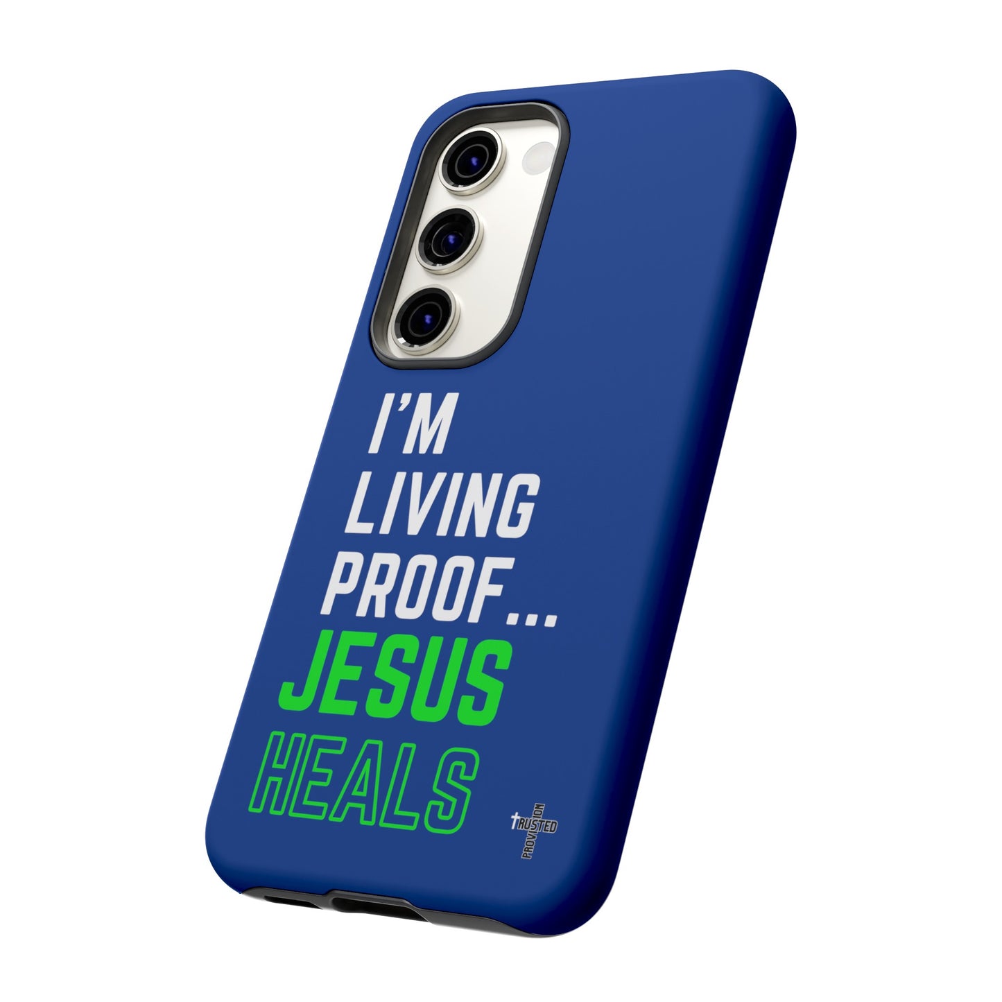 I'm living proof...Jesus Heals- Tough Case (blue & neon)