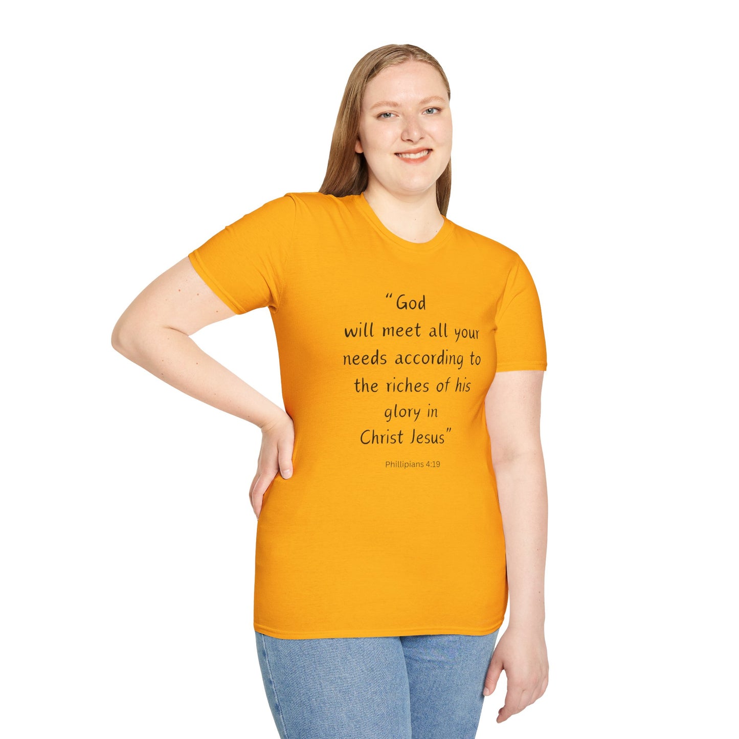 God will meet all your needs- Unisex Softstyle T-Shirt