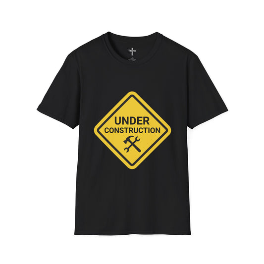 Under Constructions- Unisex Softstyle T-Shirt