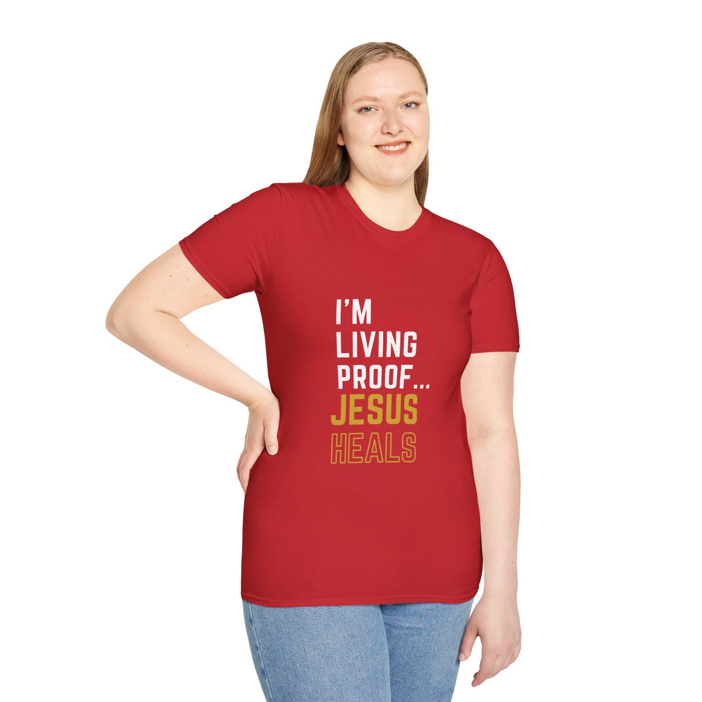 I'm living proof...Jesus Heals- Unisex Softstyle T-Shirt (gold edition)