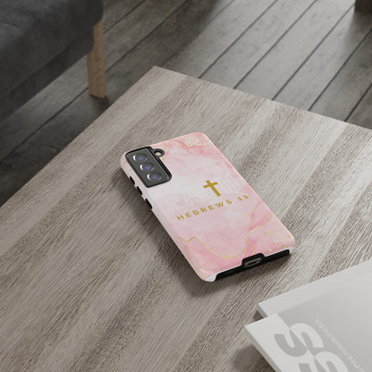 FAITH/Hebrews 11- Tough Case (pink galaxy)