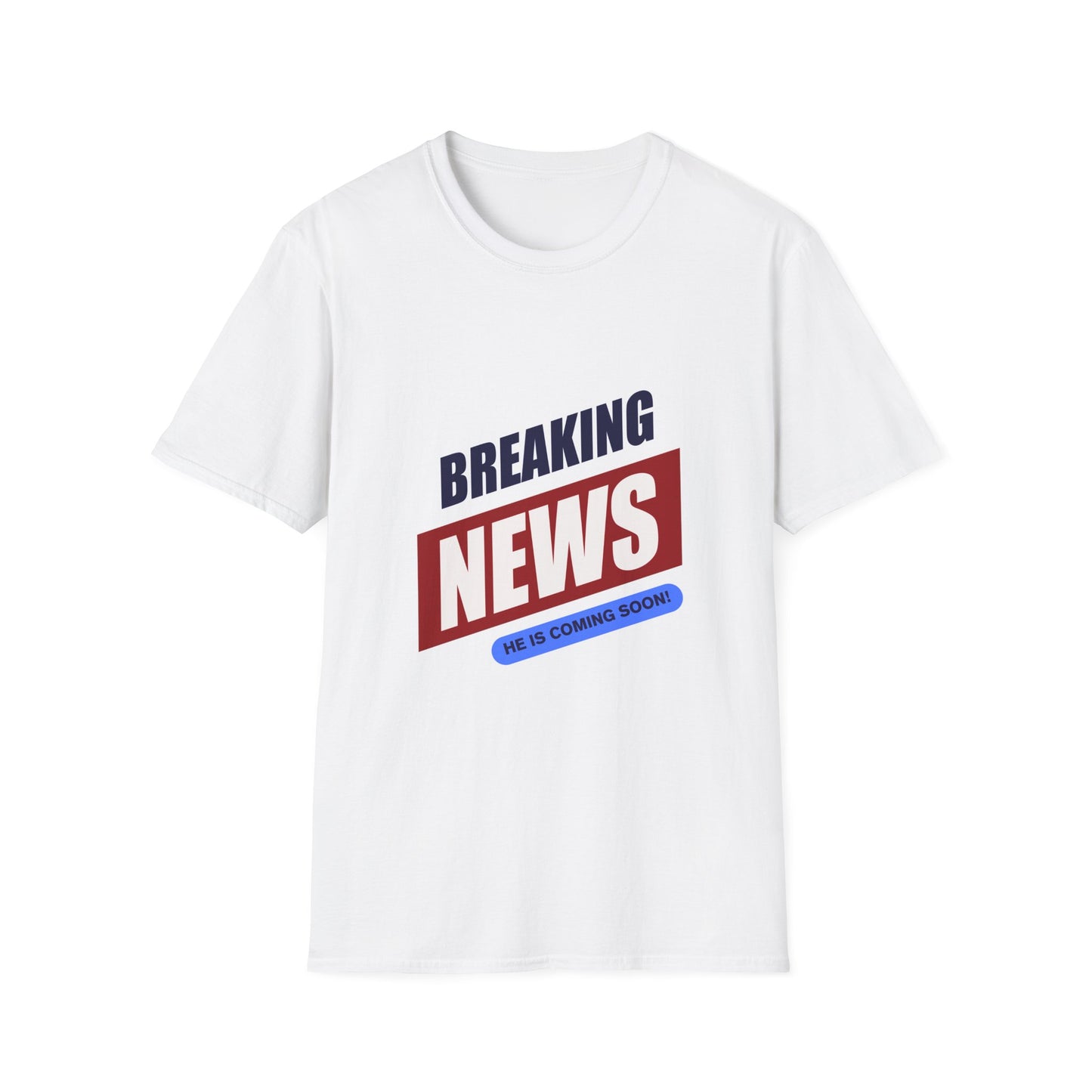 Breaking News- Unisex Softstyle T-Shirt