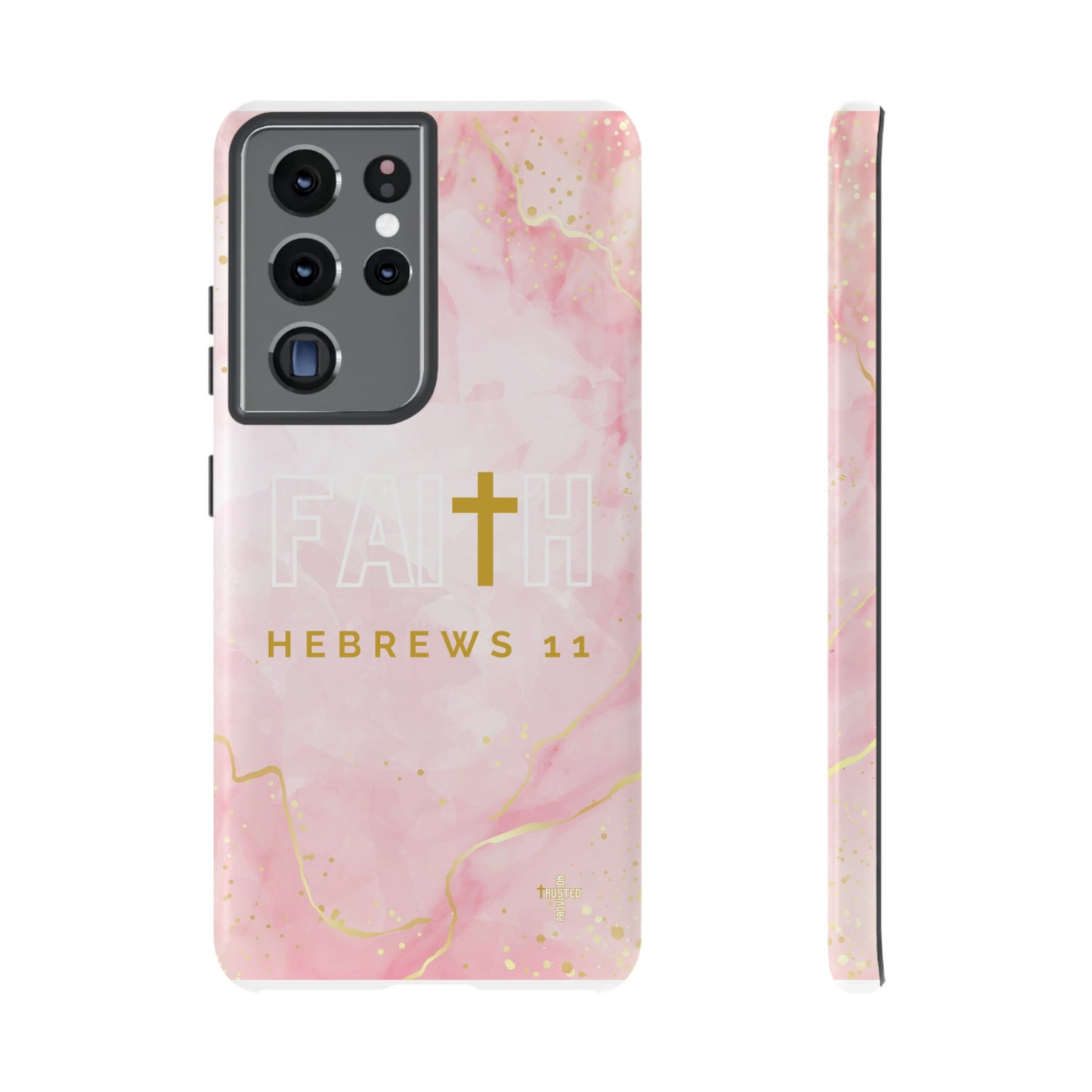 FAITH/Hebrews 11- Tough Case (pink galaxy)