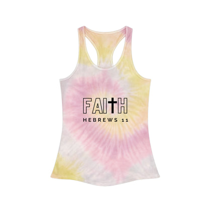 FAITH/Hebrews 11- Tie Dye Racerback Tank Top