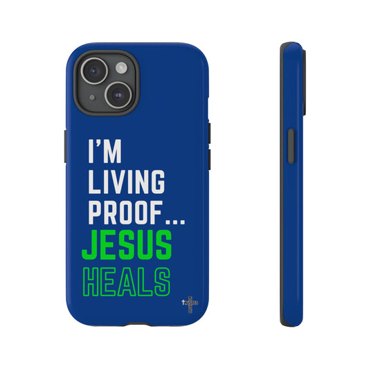 I'm living proof...Jesus Heals- Tough Case (blue & neon)