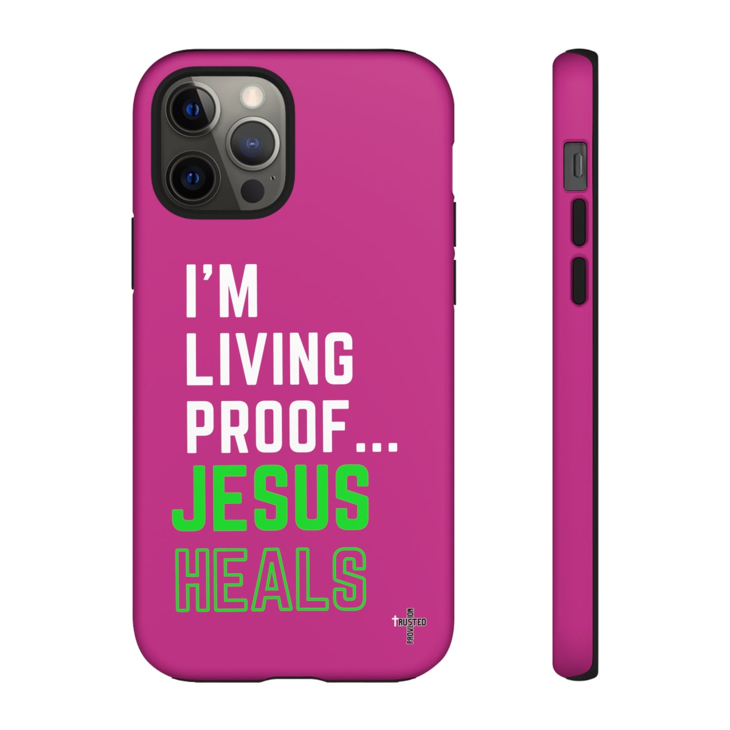 I'm living proof...Jesus Heals- Tough Case (pink)