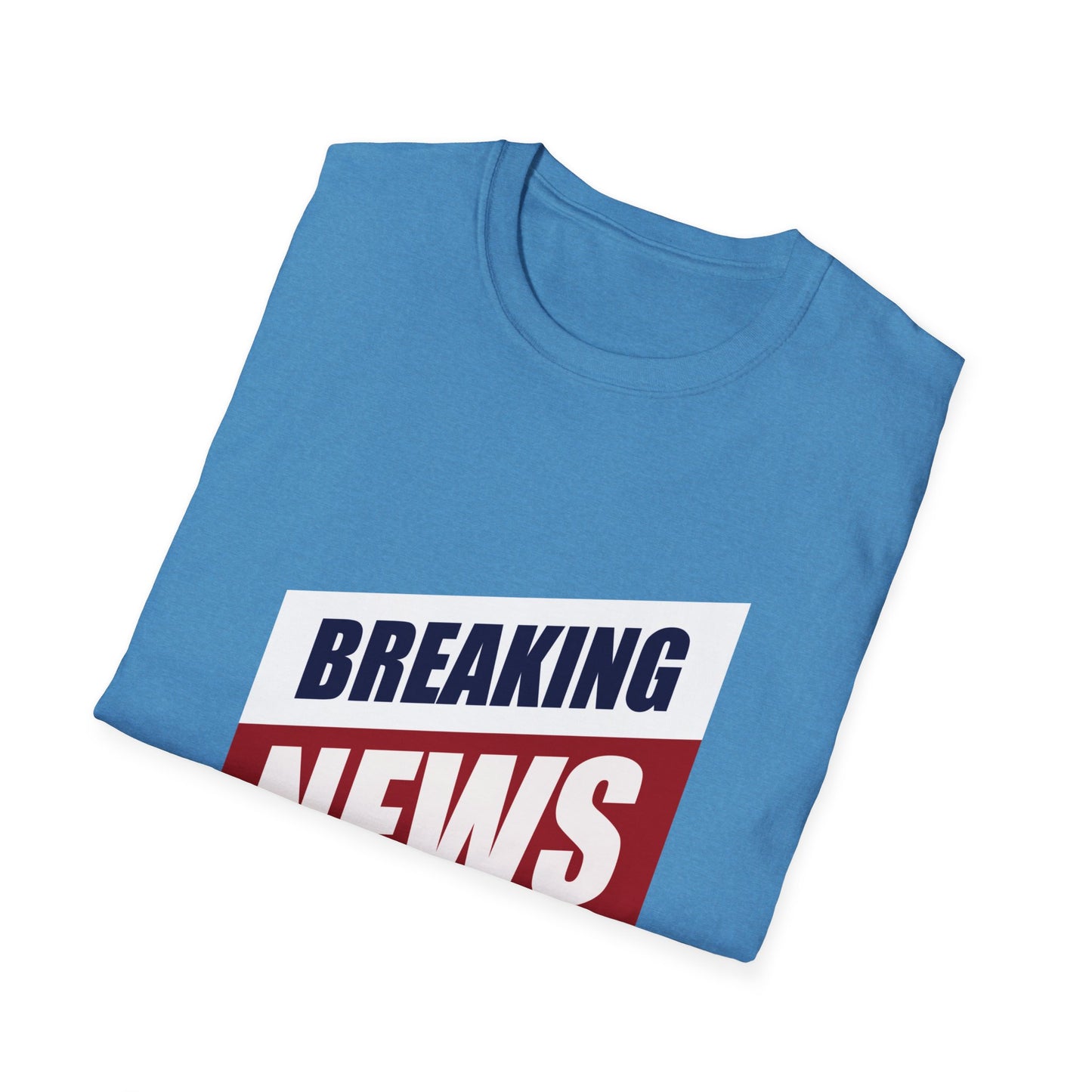 Breaking News- Unisex Softstyle T-Shirt