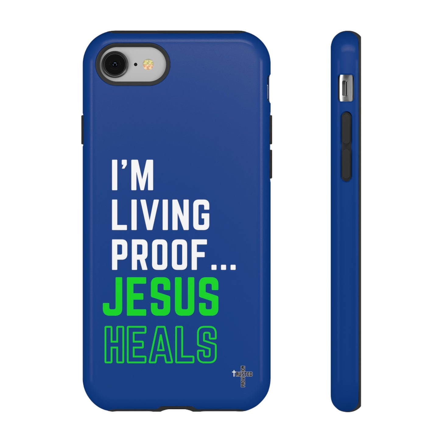 I'm living proof...Jesus Heals- Tough Case (blue & neon)