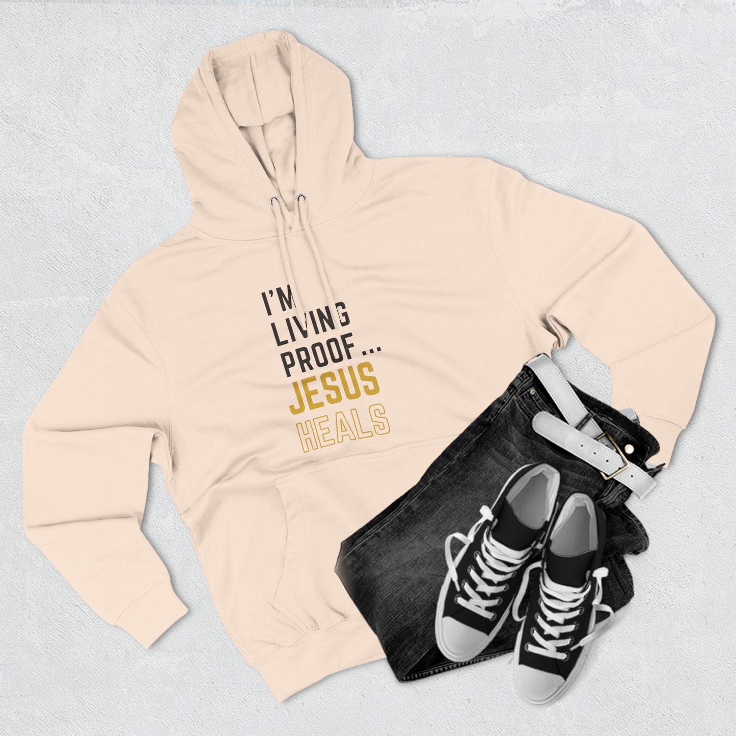 I'm living proof...Jesus Heals- Unisex Pullover Hoodie (Gold Edition)