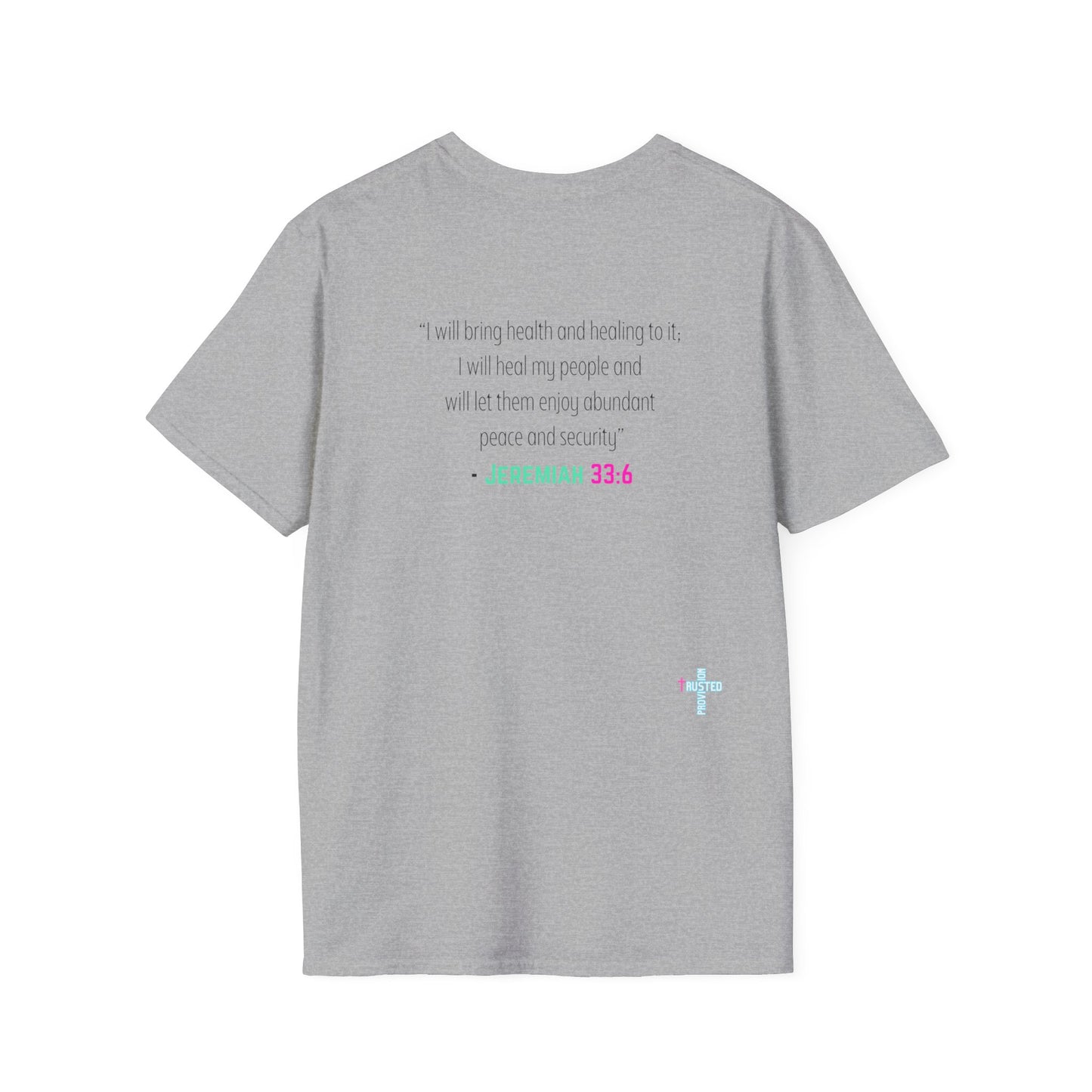 I am living proof...Jesus Heals- Unisex Softstyle T-Shirt (electric)