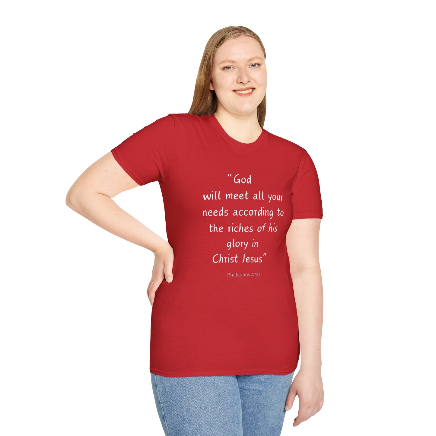 God will meet all your needs- Unisex Softstyle T-Shirt