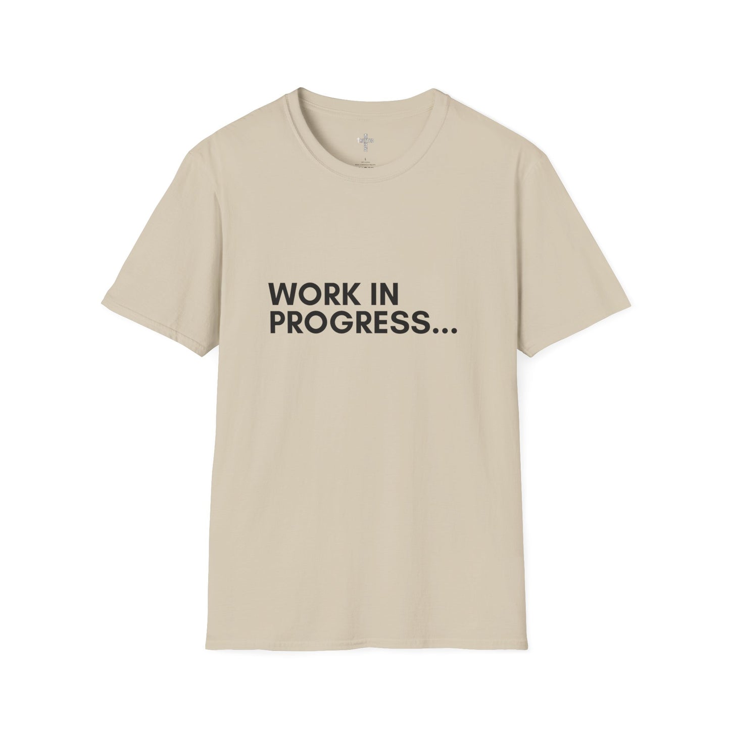 Work in Progress...- Unisex Softstyle T-Shirt