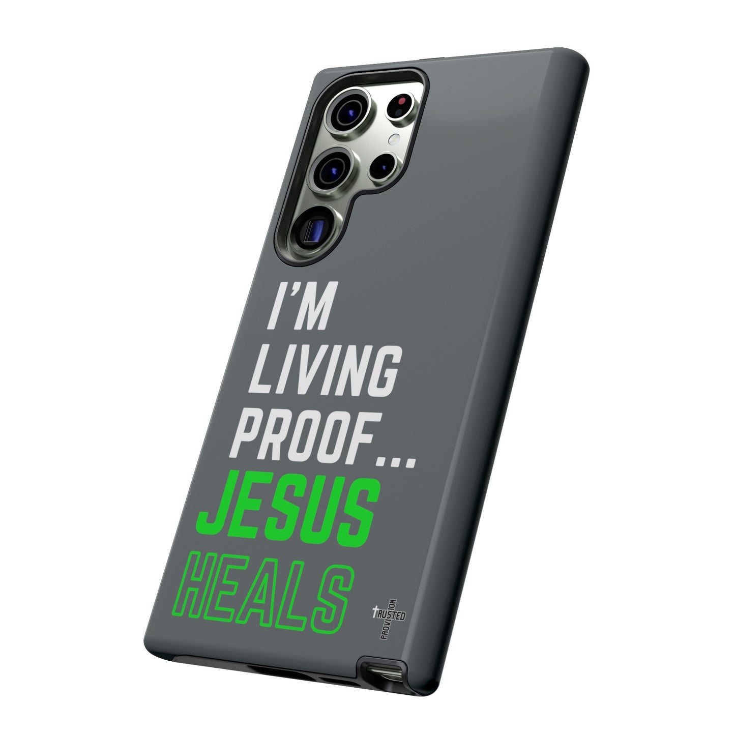 I'm living proof...Jesus Heals- Tough Case (dark grey)