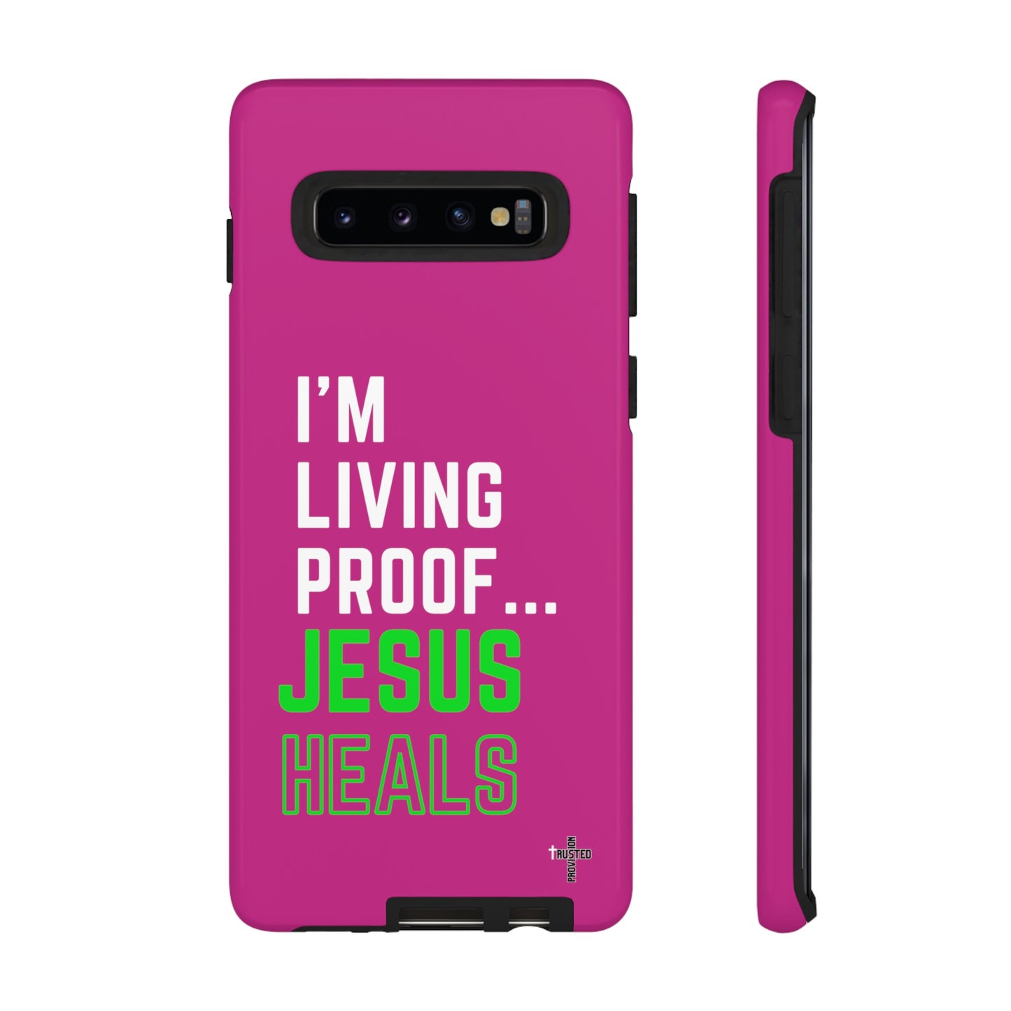 I'm living proof...Jesus Heals- Tough Case (pink)