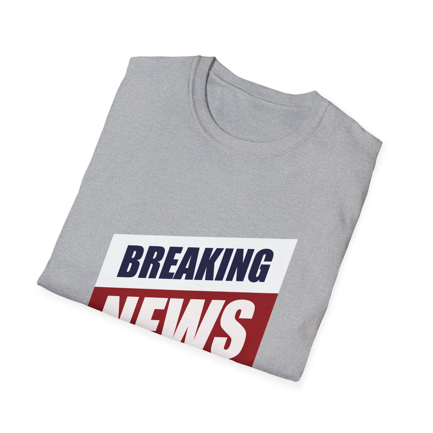 Breaking News- Unisex Softstyle T-Shirt