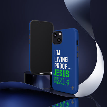 I'm living proof...Jesus Heals- Tough Case (blue & neon)