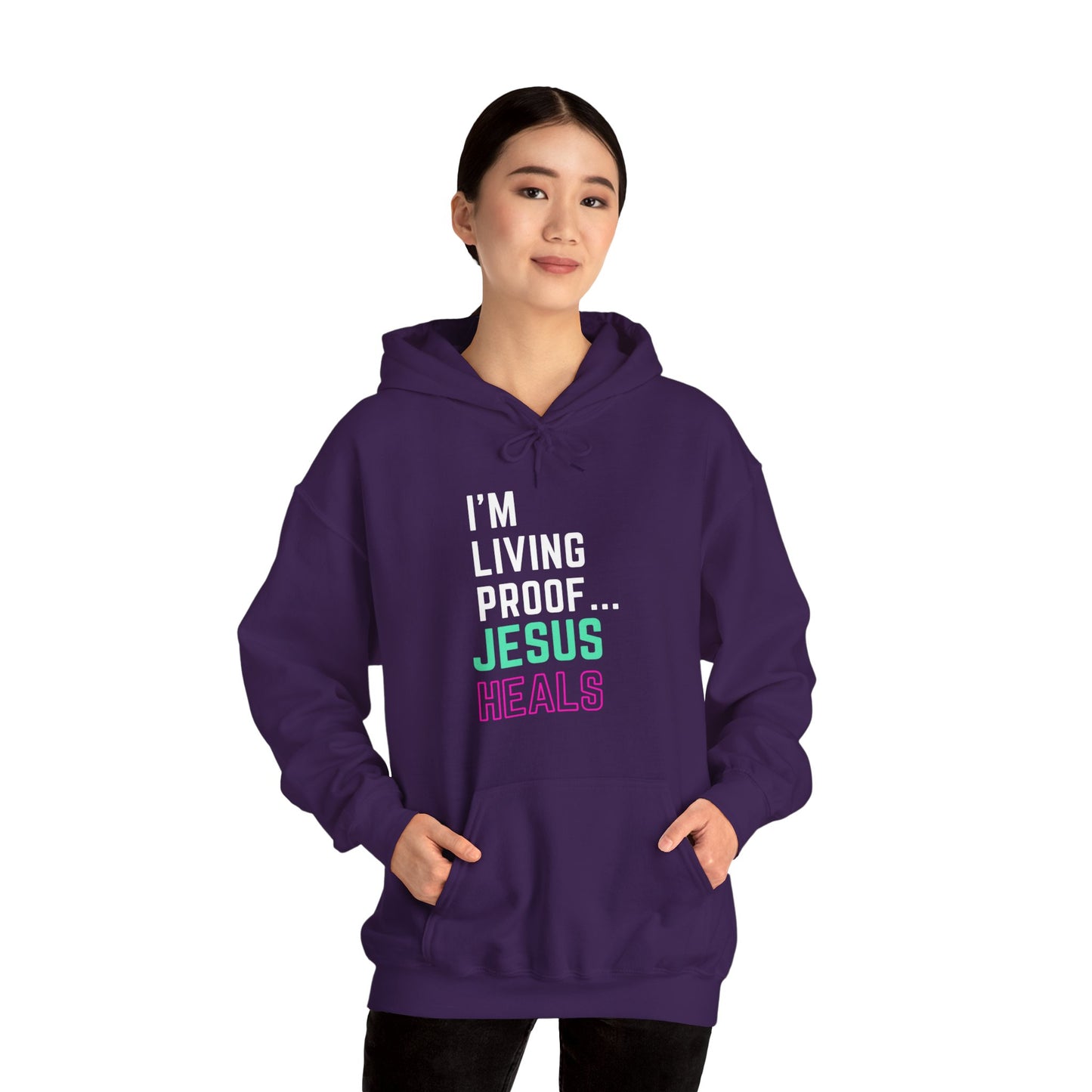 I am living proof...Jesus Heals- Unisex Hoodie