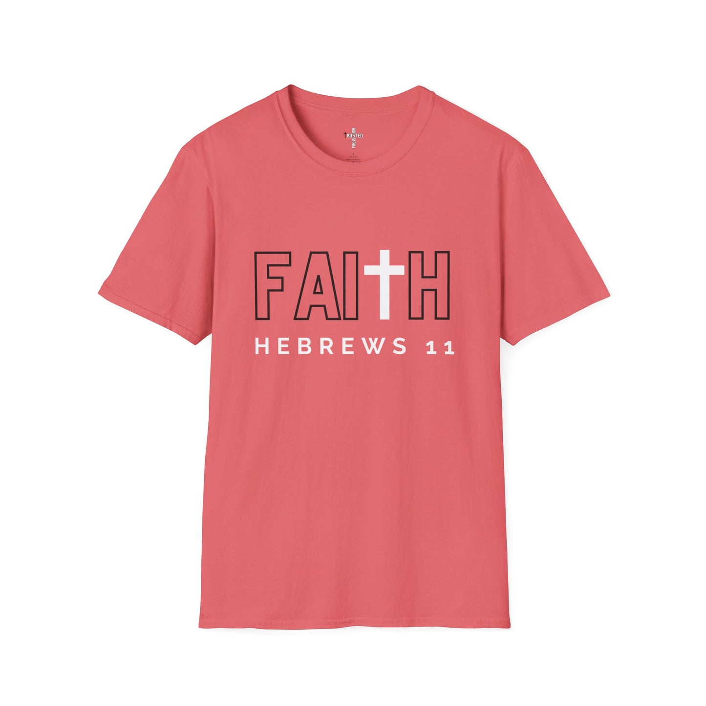 FAITH/HEBREWS 11- Unisex Softstyle T-Shirt (black & white)