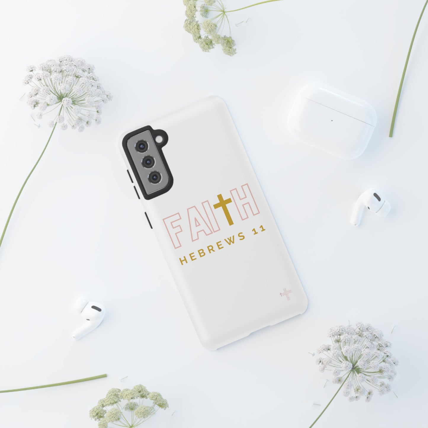 FAITH/Hebrews 11- Tough Case (white/rose/gold)