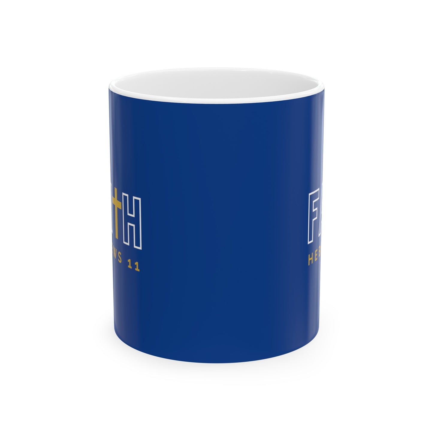 FAITH/Hebrews 11- 11 oz Coffee Mug 11oz (royal)