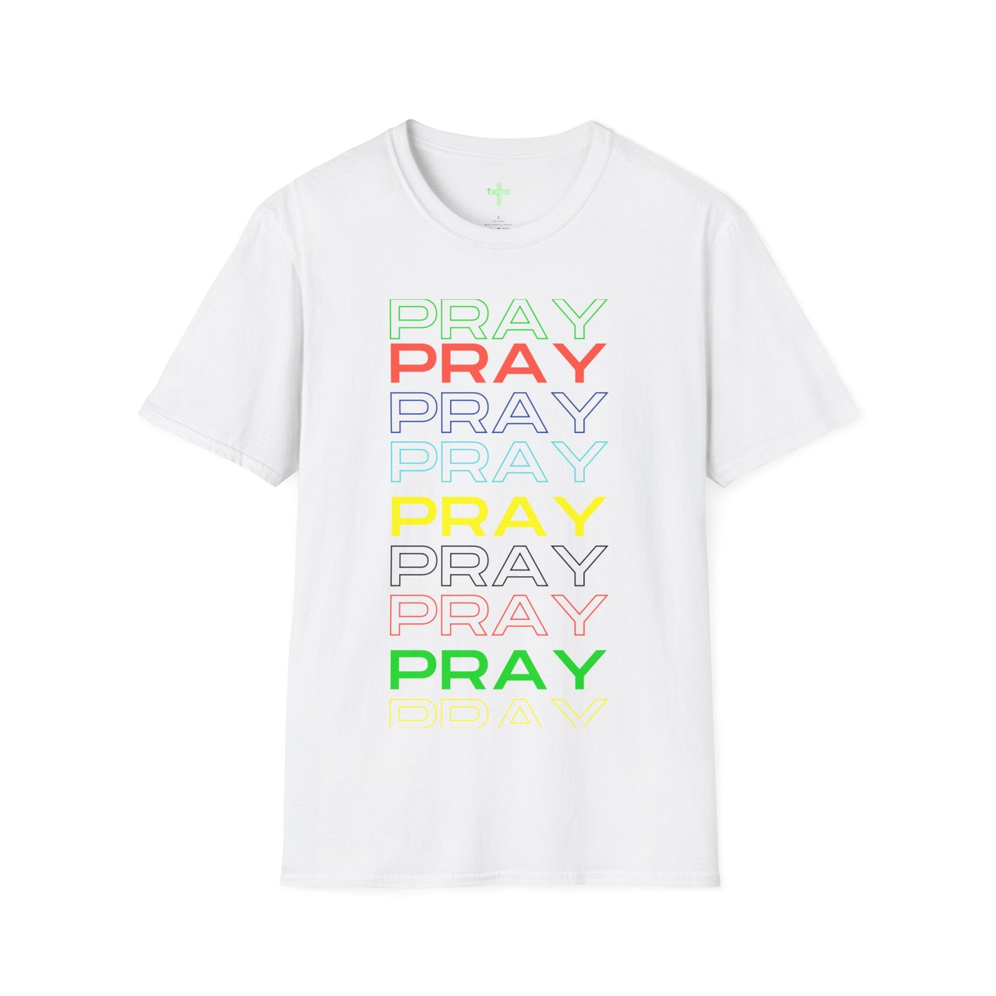 Pray- Unisex T-Shirt