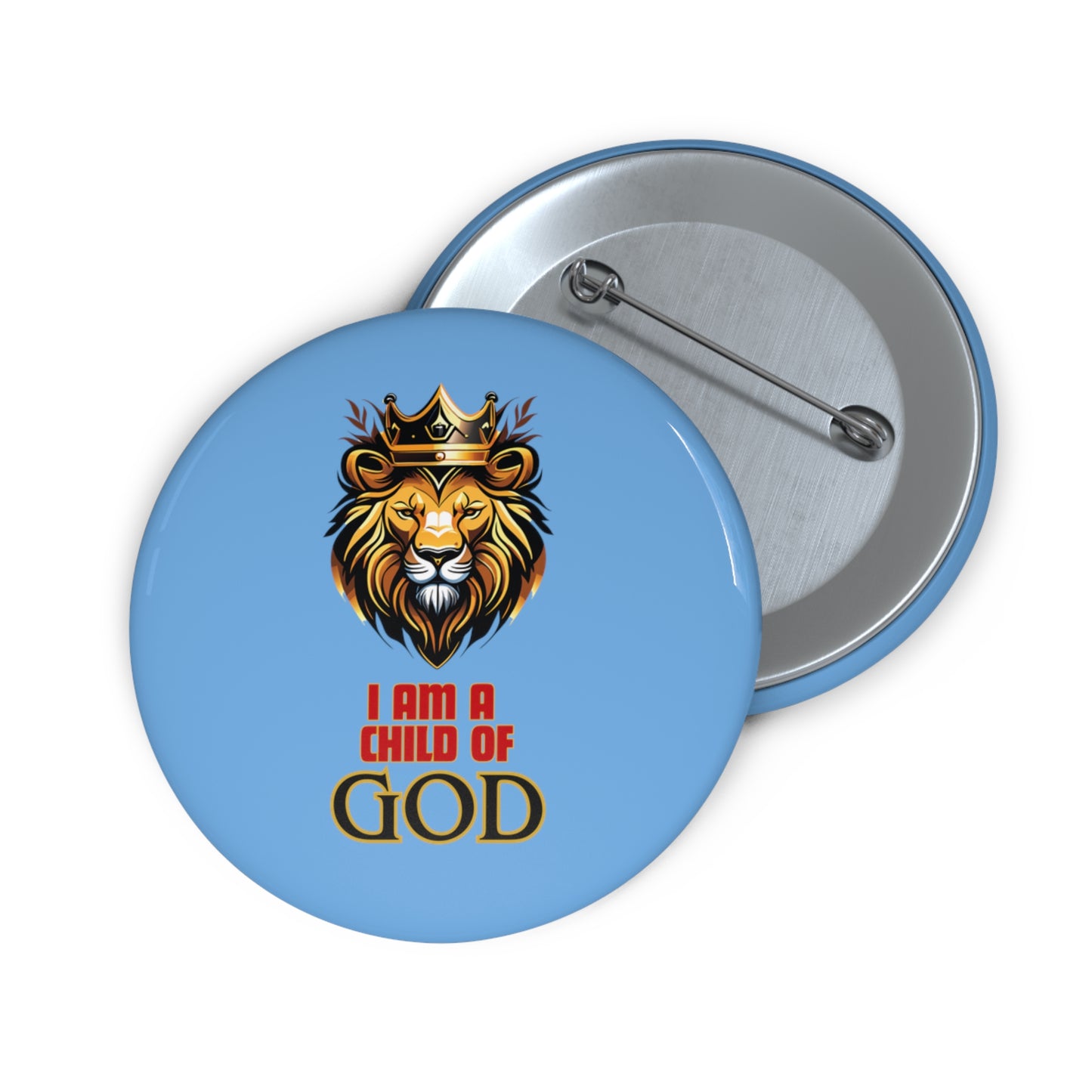 I am a child of God- Pin Button (light blue)