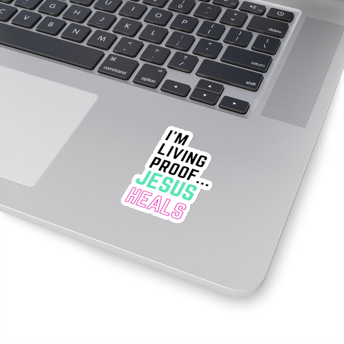 I'm living proof...Jesus Heals- Kiss-Cut Stickers