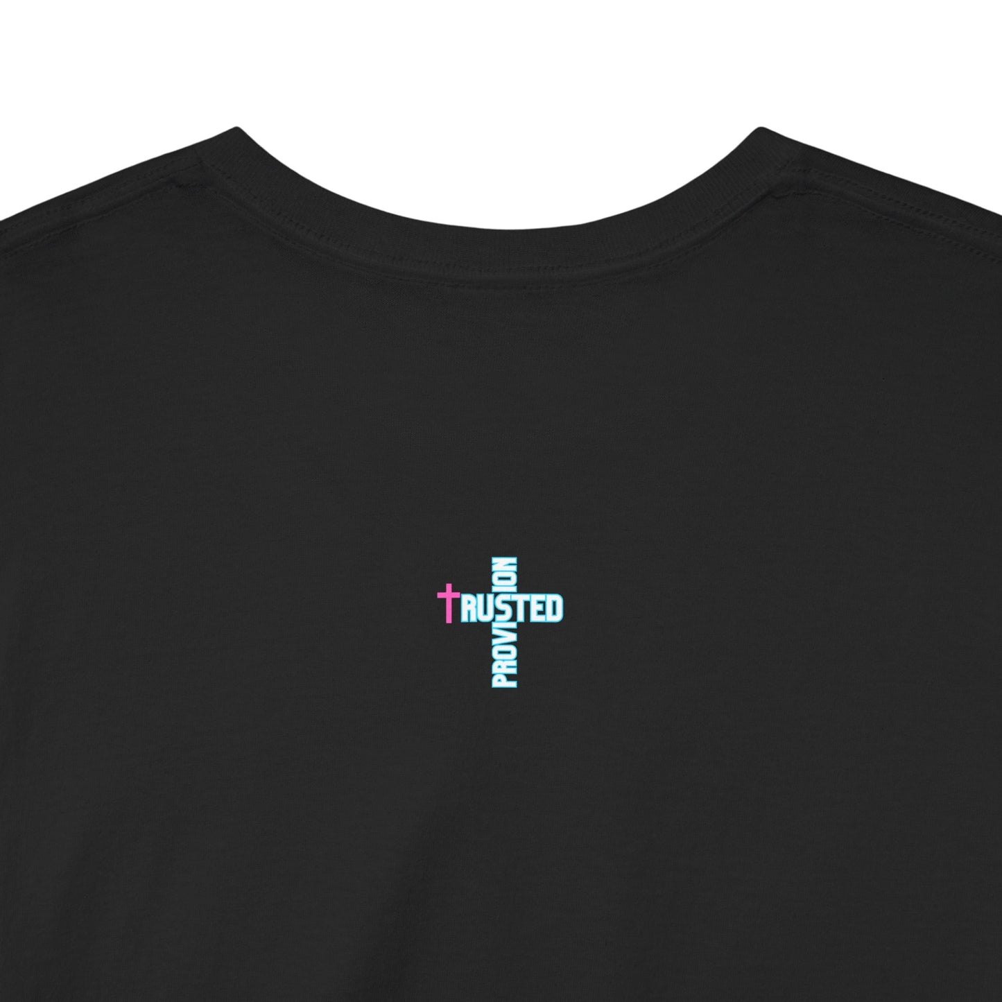 Jesus is the Source of My Provision- Unisex T-shirt