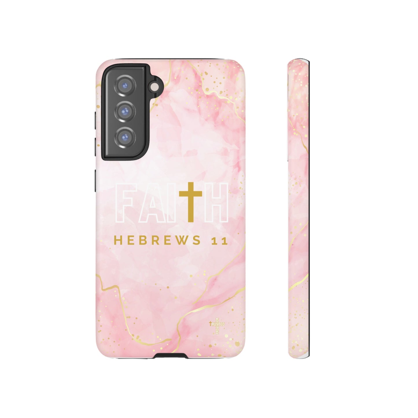 FAITH/Hebrews 11- Tough Case (pink galaxy)