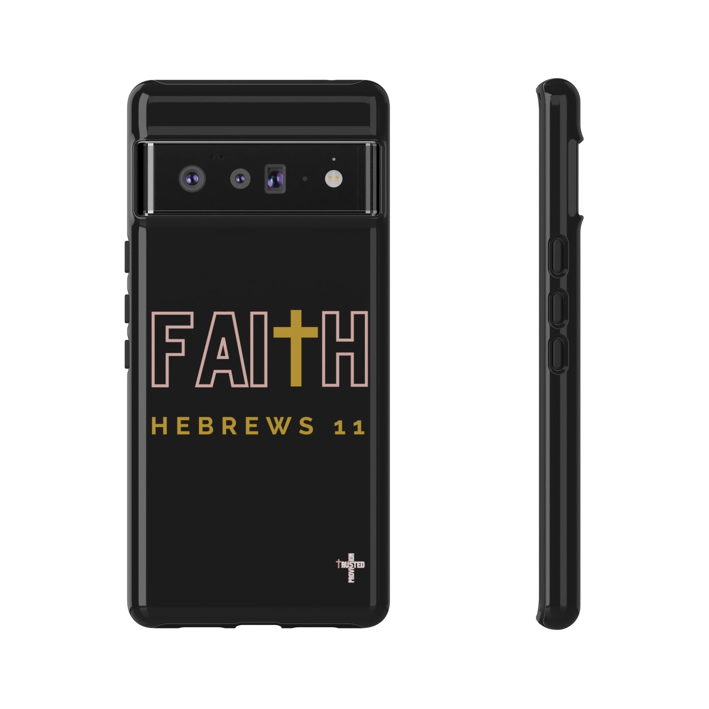 FAITH/Hebrews 11- Tough Case (black/rose/gold)