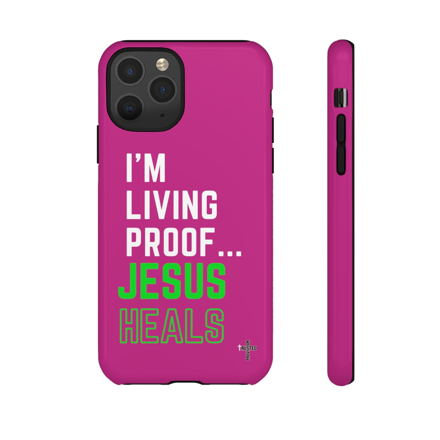 I'm living proof...Jesus Heals- Tough Case (pink)