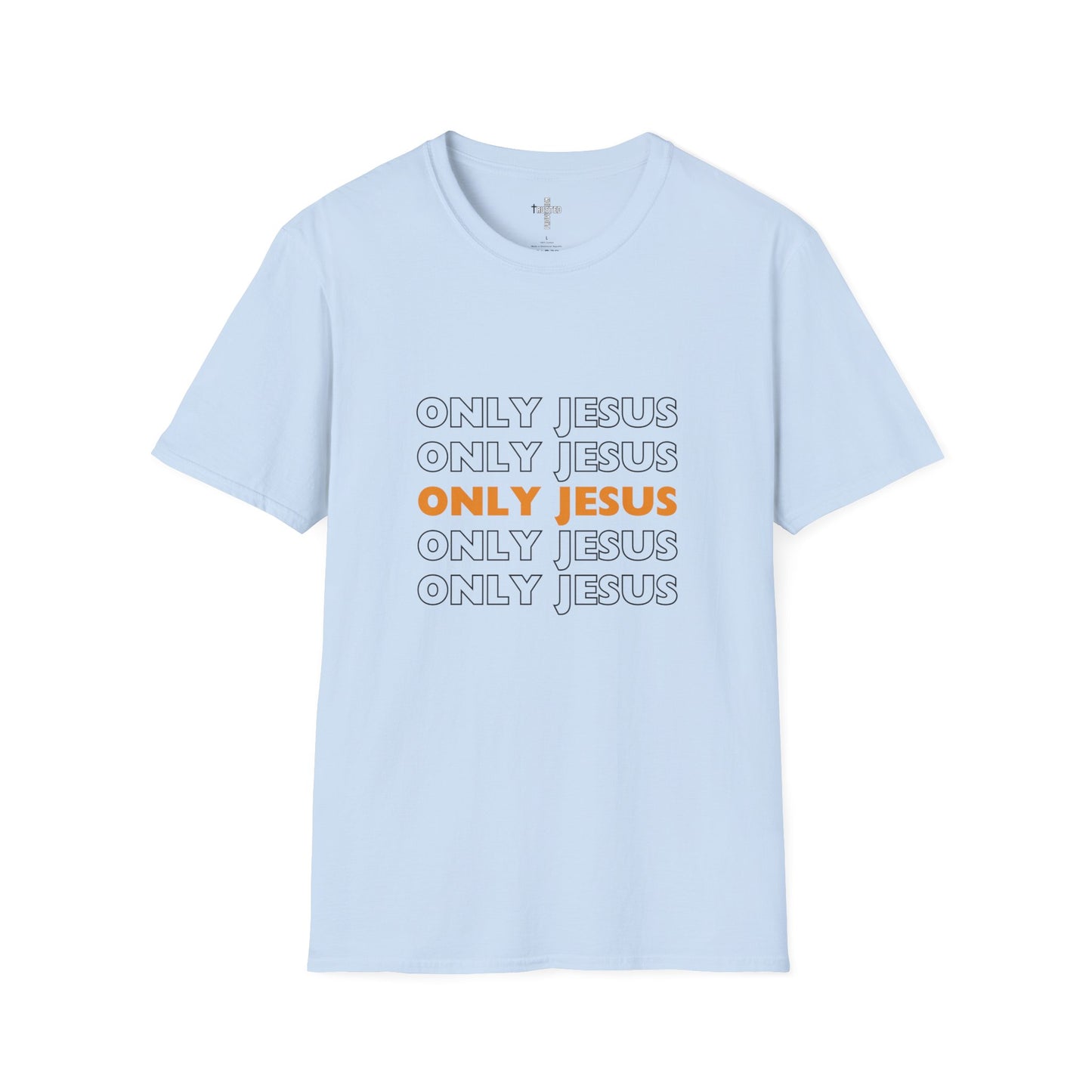 Only Jesus- Unisex Softstyle T-Shirt