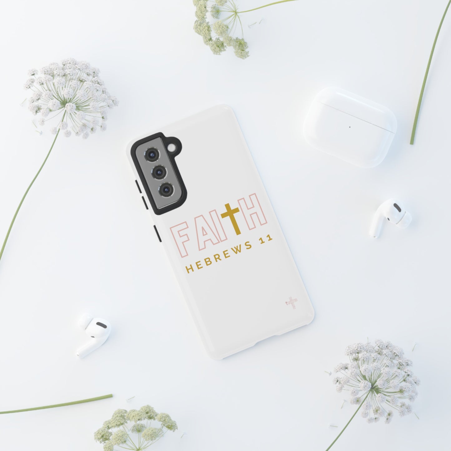 FAITH/Hebrews 11- Tough Case (white/rose/gold)